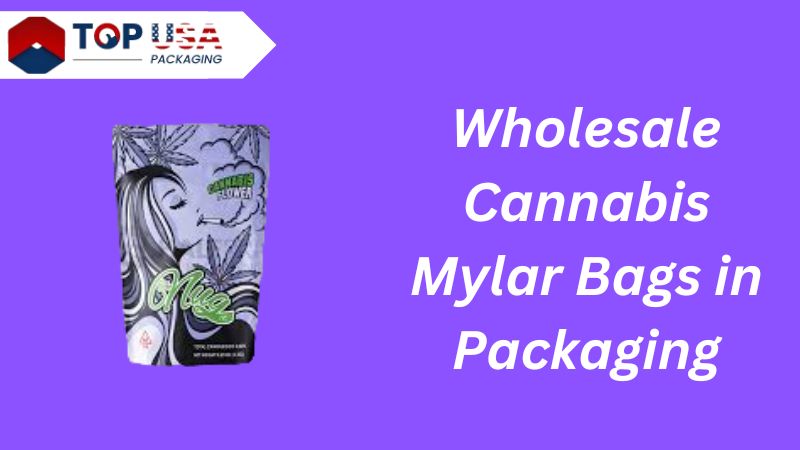 Versatility of Wholesale Cannabis Mylar Bags in Packaging