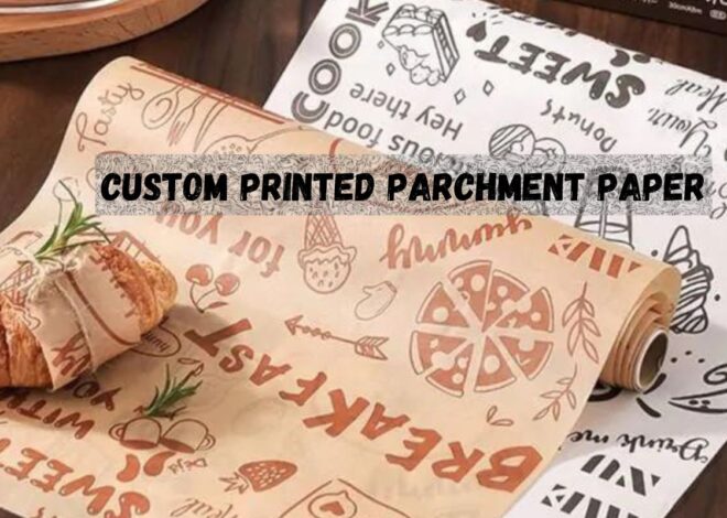 Exploring the Benefits of Custom Parchment Paper for Your Business