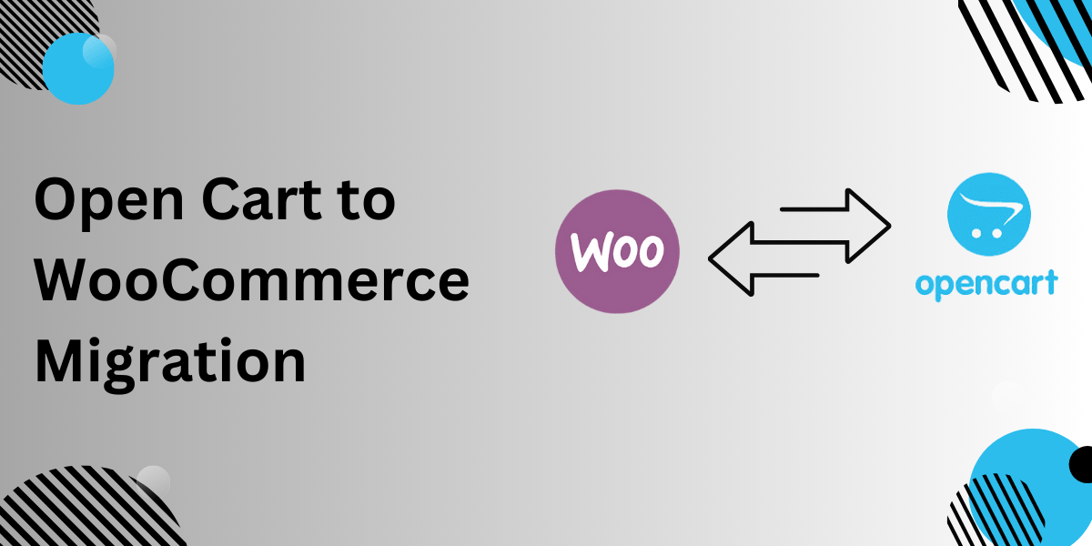 OpenCart to WooCommerce Migration: A Seamless Switch for Growing Businesses