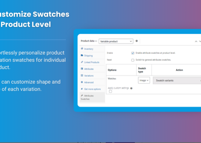 Boost Sales with Eye-Catching WooCommerce Product Variations Swatches