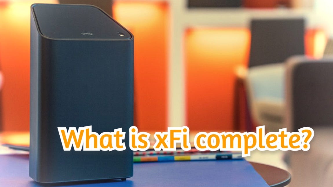 Choosing Between XFI Gateway and XFI Complete: A User’s Guide