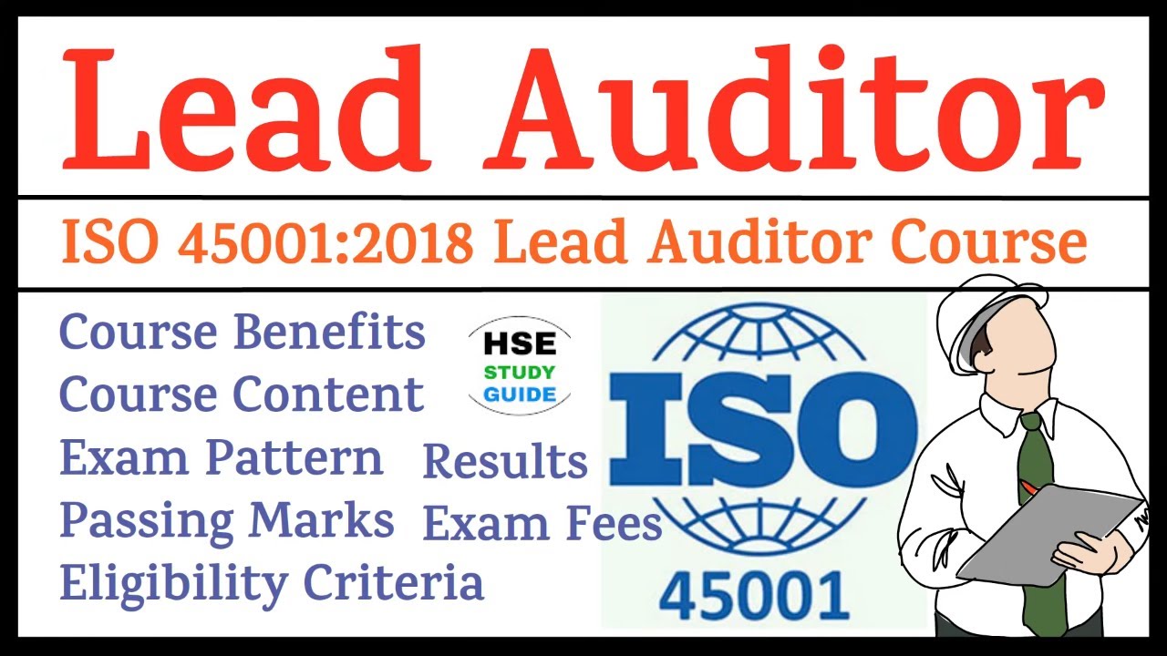 ISO 45001 Lead Auditor Certification: A Step Towards Occupational Health & Safety