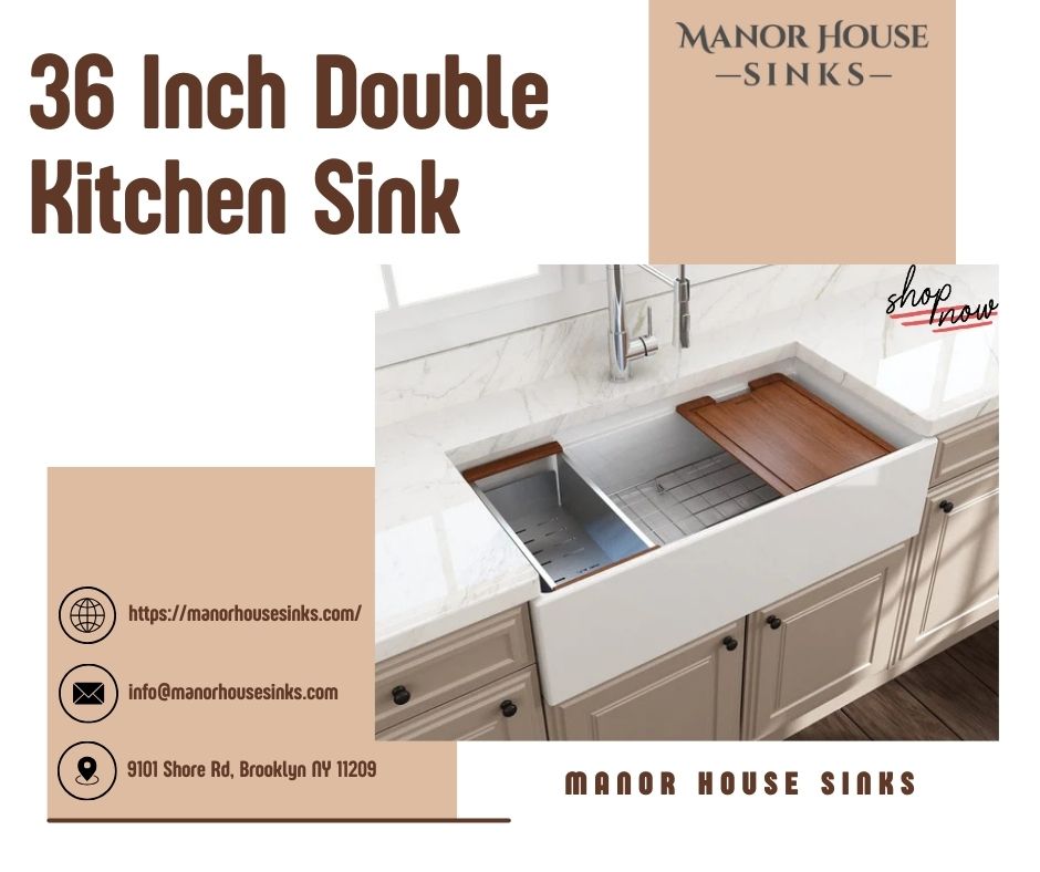 Why A 36 Inch Double Sink Is A Smart Choice For Your Eco-Friendly Kitchen?