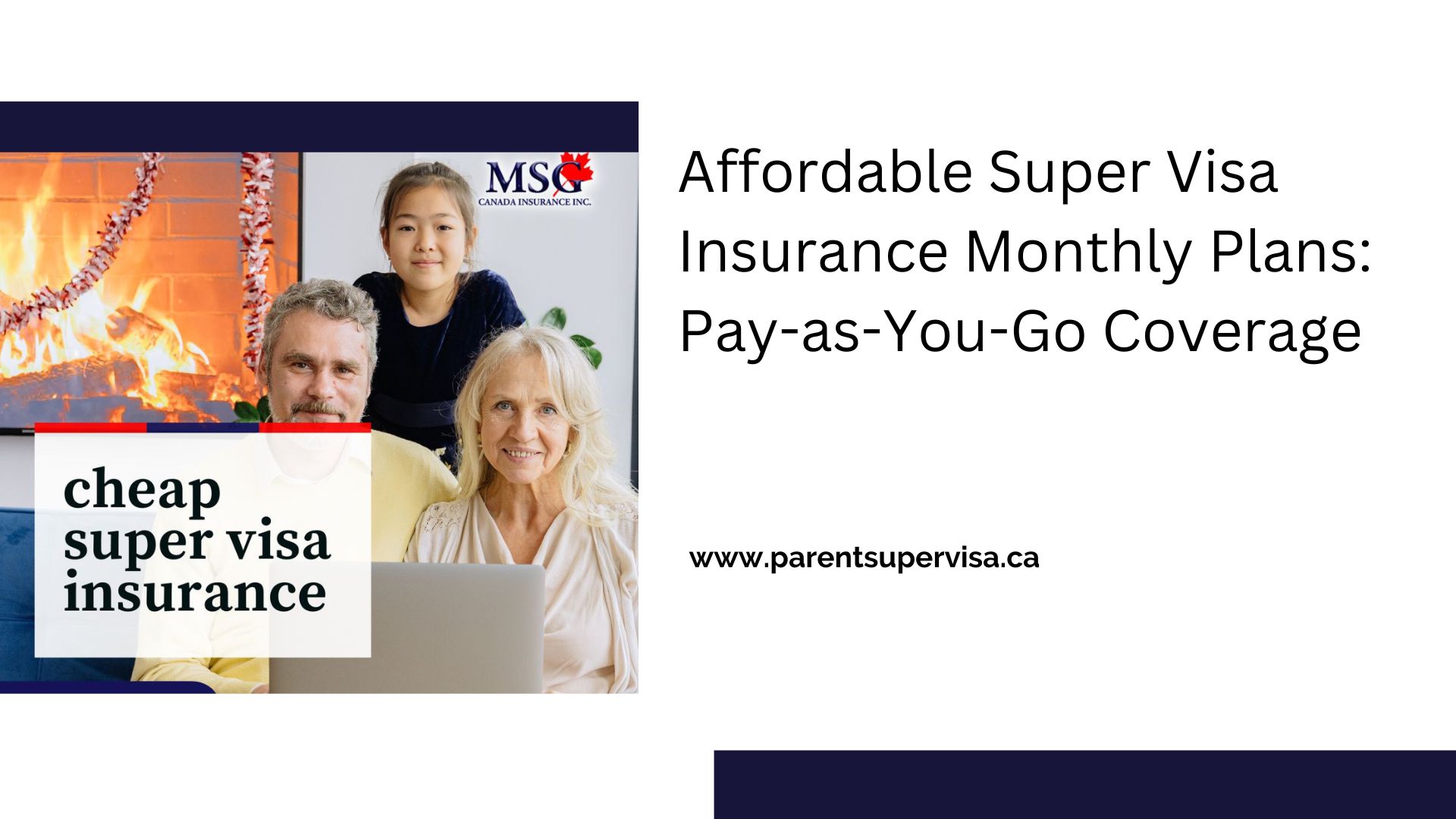 Affordable Super Visa Insurance Monthly Plans: Pay-as-You-Go Coverage