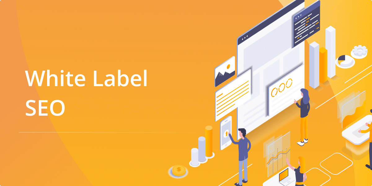 How Can a White Label SEO Company Help Your Business?